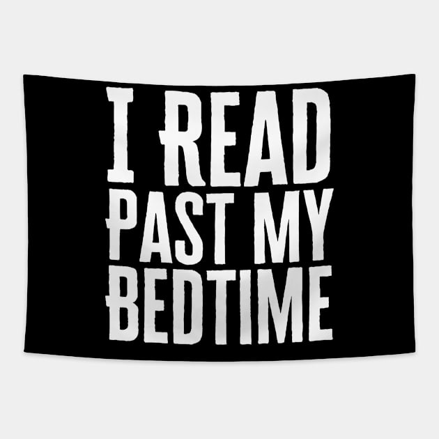 I Read Past My Bedtime Tapestry by HobbyAndArt