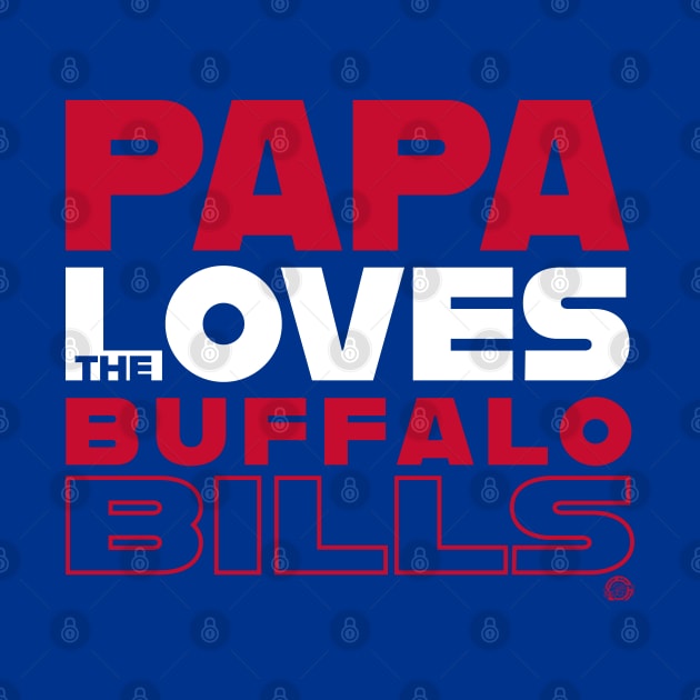 Papa Loves the Buffalo Bills by Goin Ape Studios