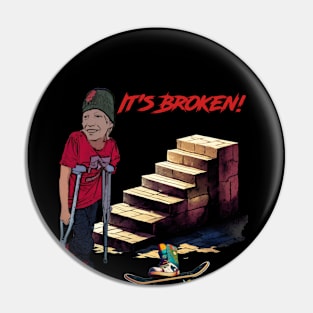 Broken Skateboarder Pin