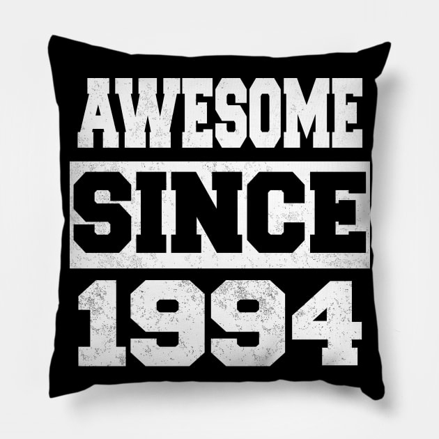 Awesome since 1994 Pillow by LunaMay