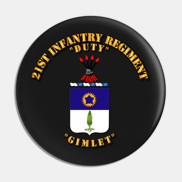 COA - 21st Infantry Regiment Pin by twix123844