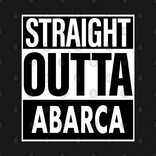 Abarca Name Straight Outta Abarca by ThanhNga