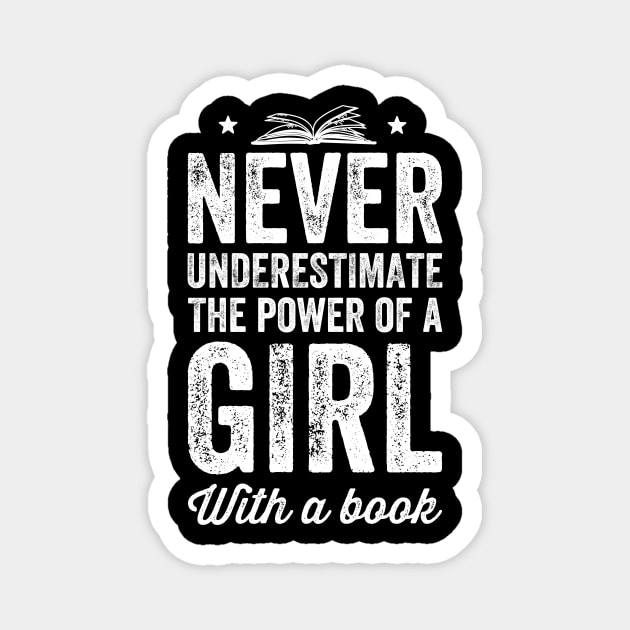 Never underestimate the power of a girl with a book Magnet by captainmood