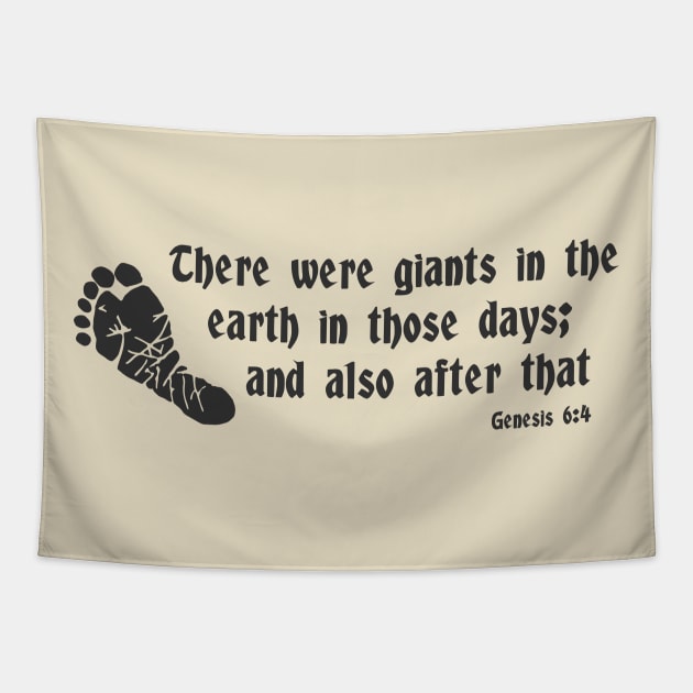 Genesis 6:4 Giants Six Toes Bible Verse Tapestry by Terry With The Word