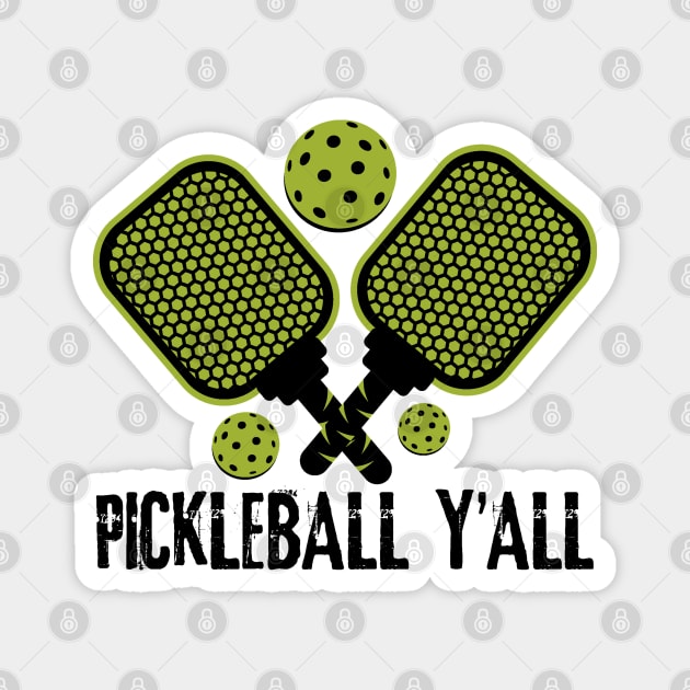 Pickleball Y'all Magnet by teewyld