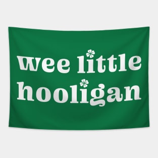 Wee Little Hooligan - St. Patrick's Day Celebration Tapestry