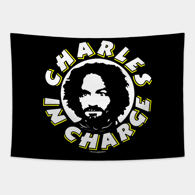 Charles In Charge - Don't Mess with Charlie! Tapestry by RainingSpiders