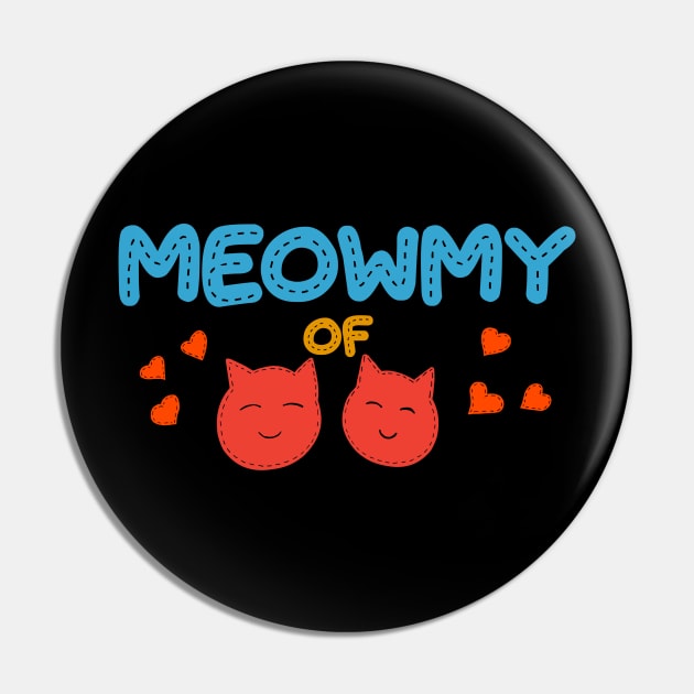 Meowmy of two girls Pin by Erena Samohai