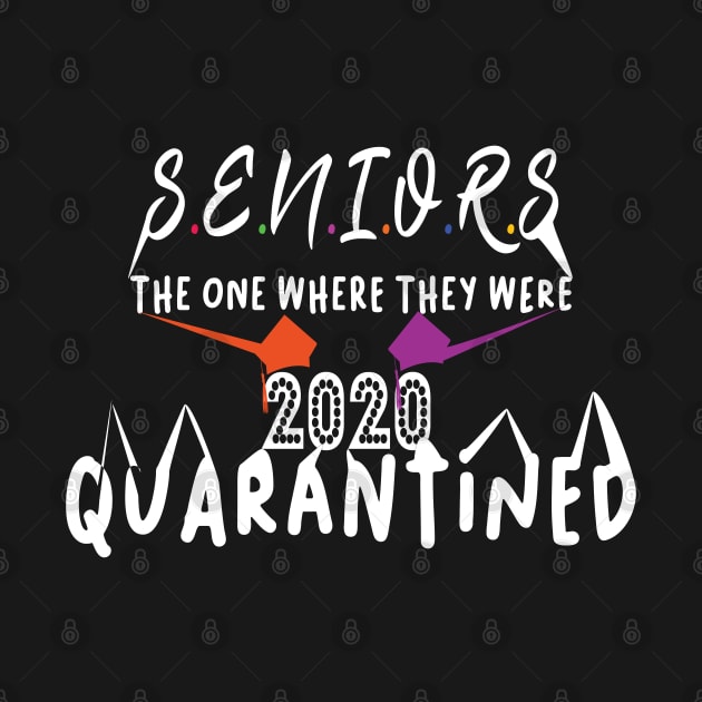 seniors 2020 quarantined by faymbi