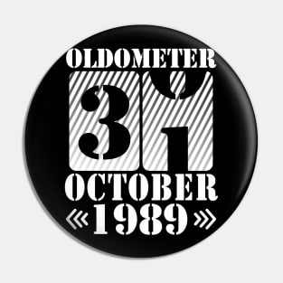Happy Birthday To Me You Daddy Mommy Son Daughter Oldometer 31 Years Old Was Born In October 1989 Pin