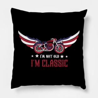 I'm Not Old I'm Classic Vintage Bike amrecrican flag Pillow