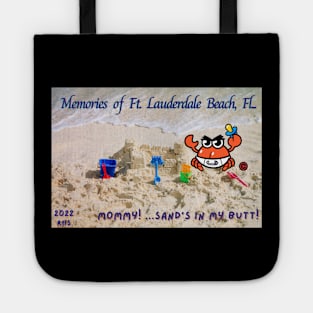 Scrappy has sand in his crack from Fort Lauderdale Beach Tote