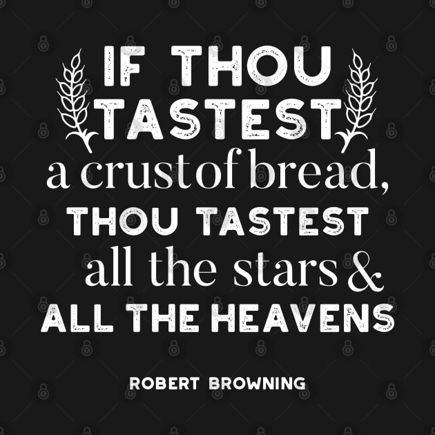 Bread quotes by Robert Browning ver2 by FlinArt