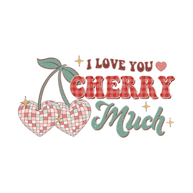 I love you cherry much by mayarlife