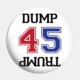 Dump Trump – Anti-Trump Impeach 45 Pin