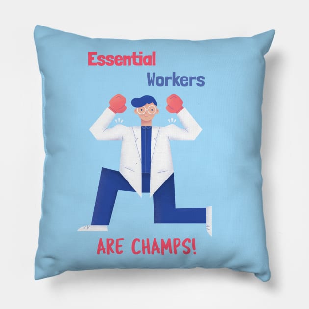 Essential Workers are Champs - Thank You Pillow by Alaskan Skald