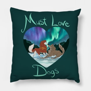 Must Love Dogs Pillow