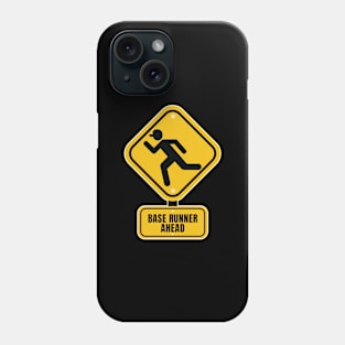 Base Runner Ahead Phone Case