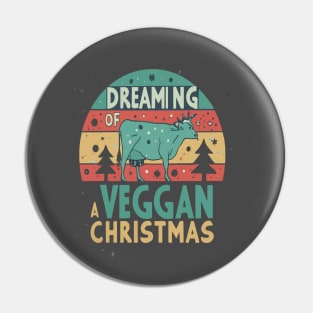 Cute Cow I'm Dreaming of a Vegan Christmas Funny Men Women Pin