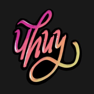 Uhuy typography colorful T-Shirt