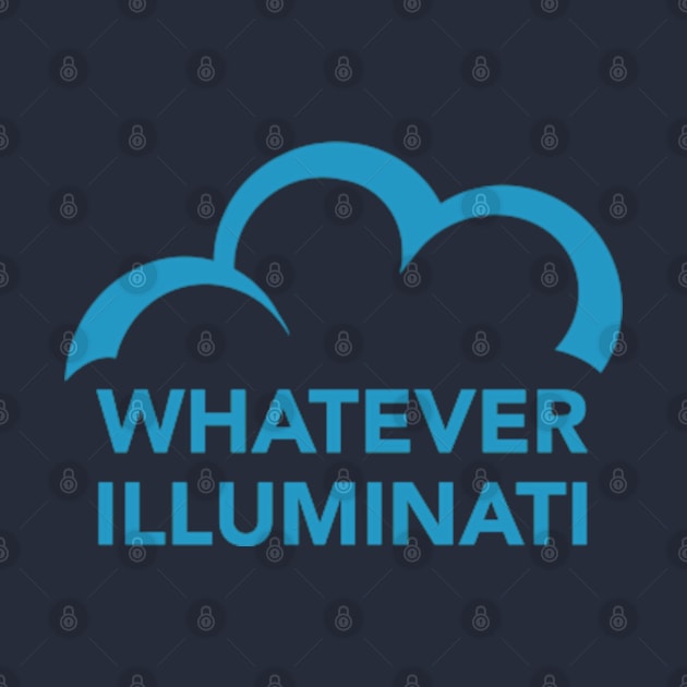 C9 Whatever Illuminati (c) by SeveralDavids