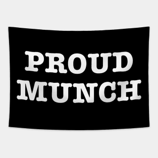 Proud Munch Tapestry