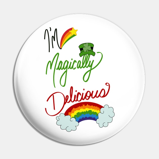 I'm magically delicious Pin by LHaynes2020