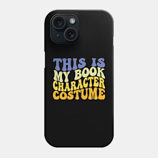 This Is My Book Character Costume Phone Case