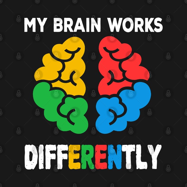 My Brain Works Differently by musicanytime