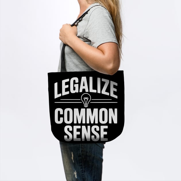 Legalize Common Sense by Frank Ring