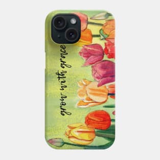 Grow With Grace Phone Case