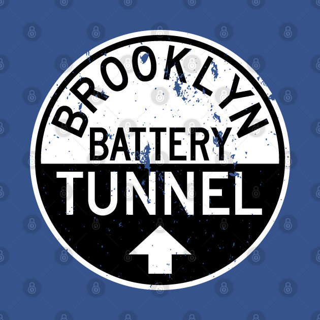 Discover Brooklyn Battery Tunnel - Sign - T-Shirt