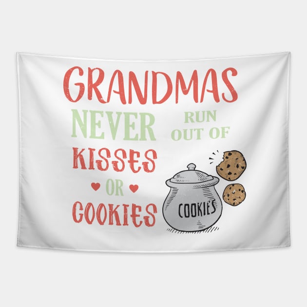 Grandmas never run out of kisses and cookies Tapestry by jltsales