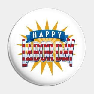 labor day holiday-Happy Labor Day- Labor Day Pin