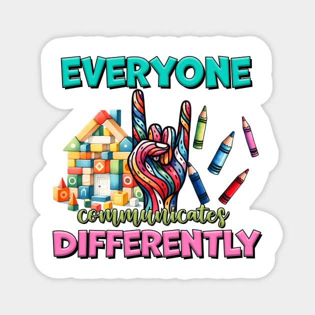 Communicate differently Autism Awareness Gift for Birthday, Mother's Day, Thanksgiving, Christmas Magnet by skstring