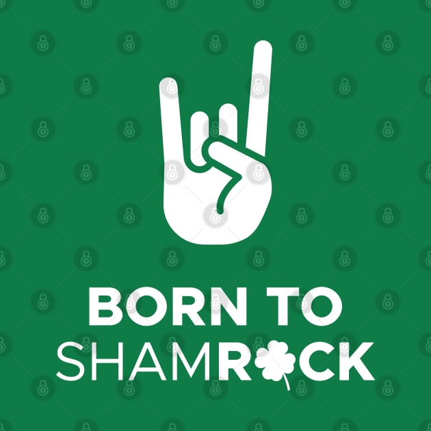 Born To ShamROCK by creativecurly