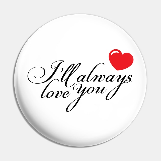 Always love you Pin by Axelsavvides