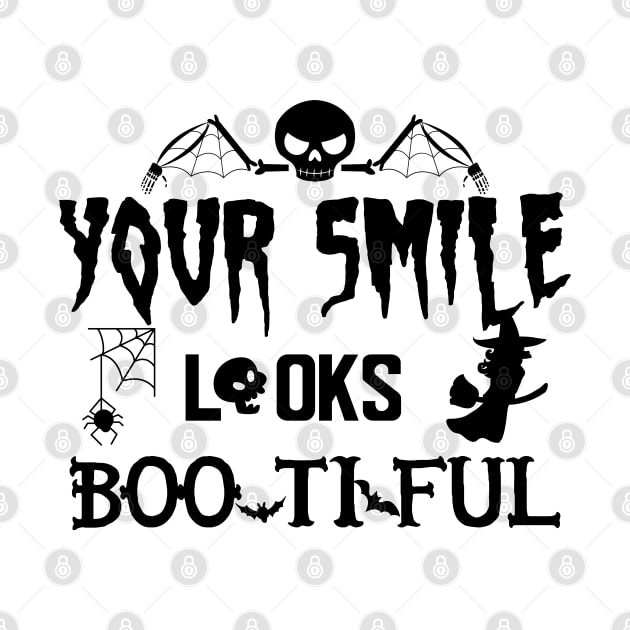 Halloween - Your smile looks bootiful by KC Happy Shop