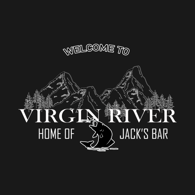 to virgin river home of jack's bar To Virgin River