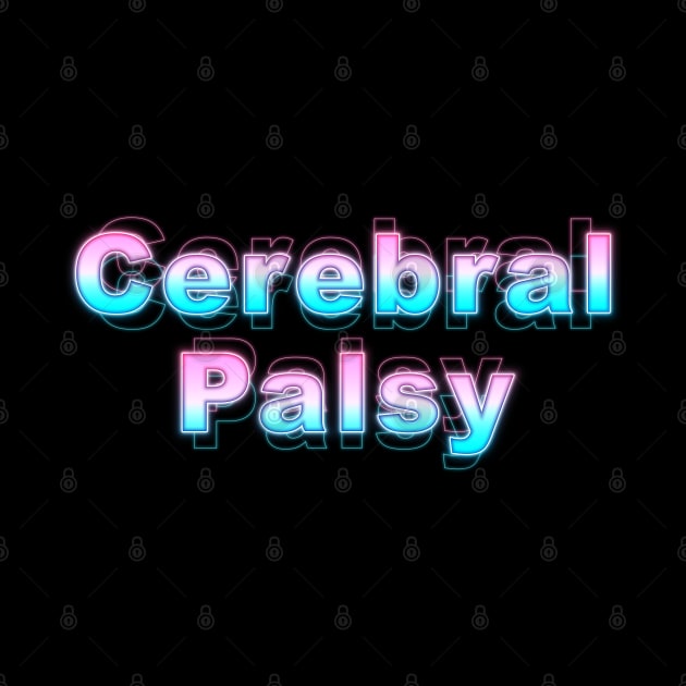 Cerebral Palsy by Sanzida Design