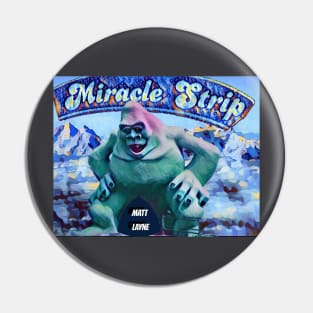 Miracle Strip: Abominable Snowman Pin