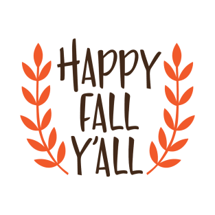 Happy fall y'all T-Shirt