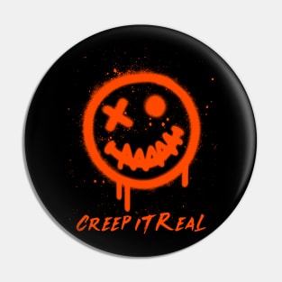 Creep it real Pin