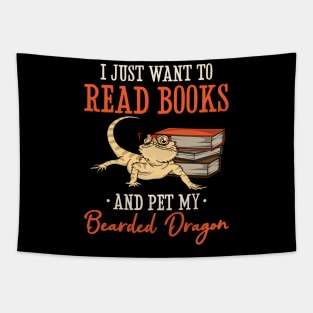 I Just Want To Read Books And Pet My Bearded Dragon Tapestry