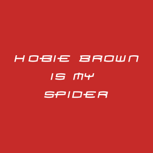 Hobie Brown is my Favorite T-Shirt