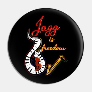 Jazz is freedom... Pin