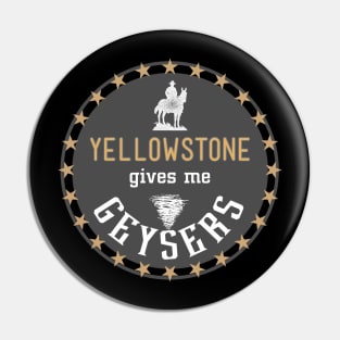 GEYSERS Yellowstone Park Pin