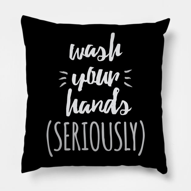 Wash Your Hands Pillow by KadyIllustrates