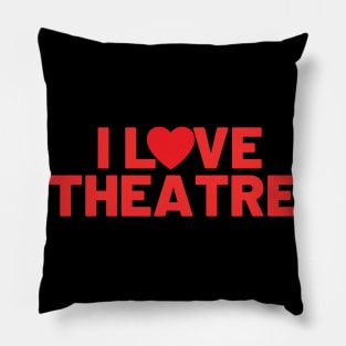 I Love Theatre Pillow