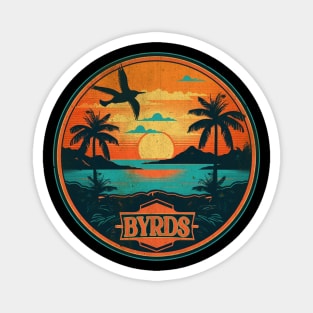 Retro Vibes -  Byrds Magnet